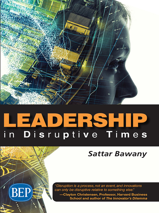 Title details for Leadership In Disruptive Times by Sattar Bawany - Available